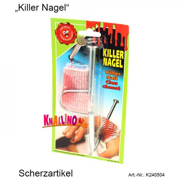 Killer Nagel Scherzartikel