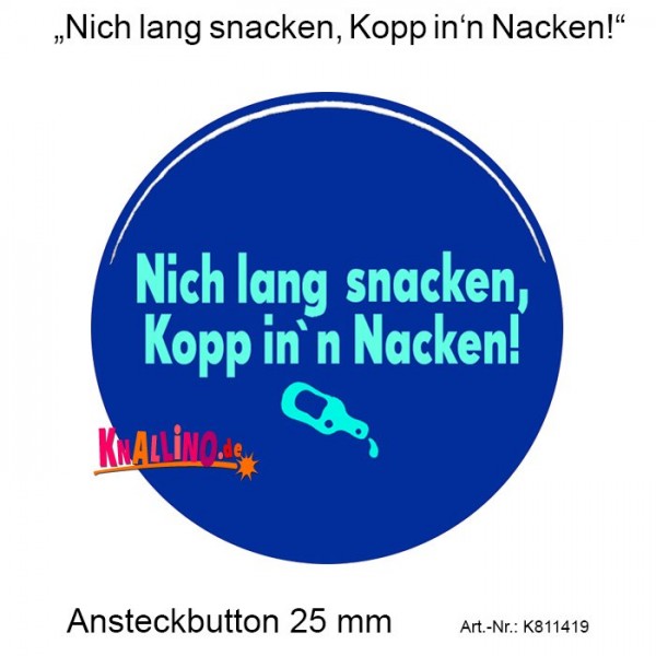 Nicht Lang Schnacken Kopp In Nacken Nicht Lang Schnacken