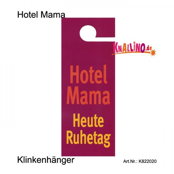 Hotel Mama Klinkenhänger