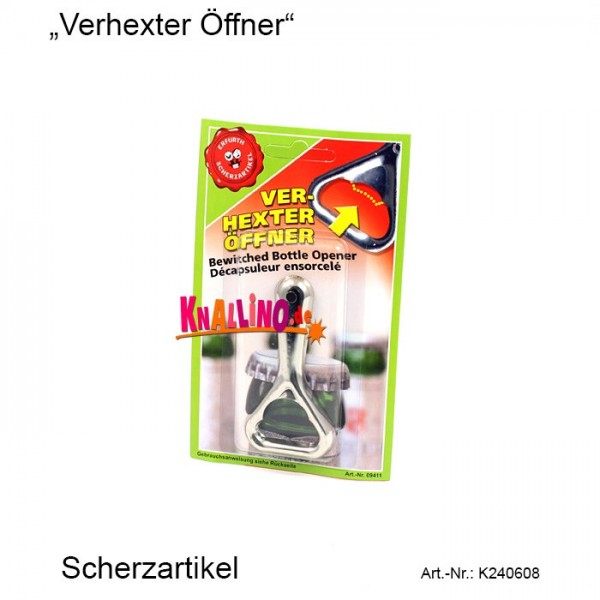 Verhexter Öffner Scherzartikel