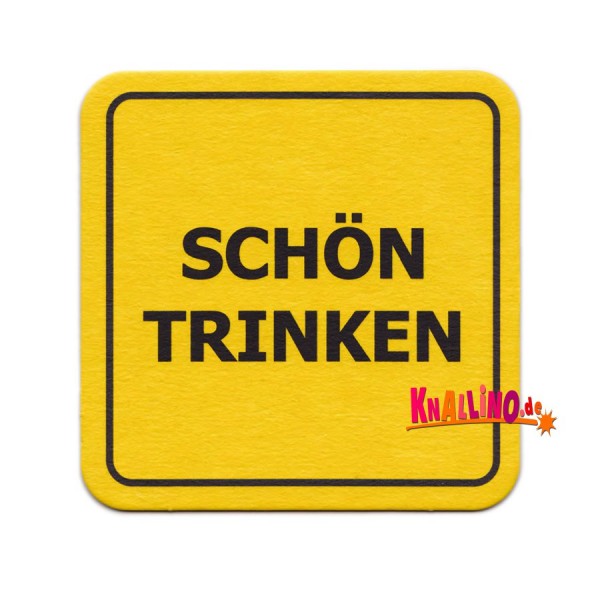 Schön trinken Bierdeckel