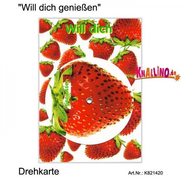 Will dich genießen Drehkarte